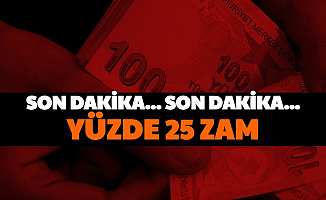 Asgari Ücret Zammı Sonrası Yüzde 25 Zam Geldi