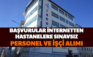 Hastanelere Sınavsız Personel ve İşçi Alımı Başvurusu İnternetten Başladı 2021 İŞKUR