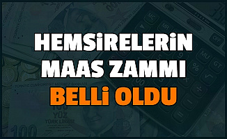 Hemşirelerin Maaş Zammı Ne Kadar? İşte 2021 Hemşire Maaşı