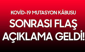 İngiltere ve Güney Afrikada'ki Mutasyon Sonrası Koronavirüs Aşısıyla İlgili Açıklama