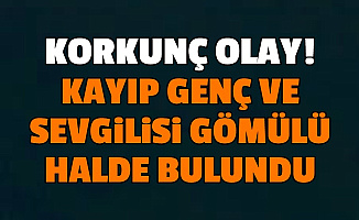Kırşehir'de Feci Olay: Kayıp Genç ve Sevgilisi Çukura Gömülü Halde Bulundu