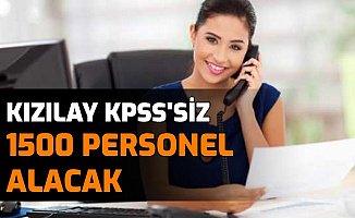 Kızılay KPSS'siz 1500 Personel Alımı Yapacak: Başvuruların Yapılacağı Sayfa Açıklandı