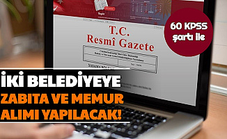 Konya ve Pazar Belediyesi Memur Alımı İlanı Resmi Gazete'de Yayımlandı