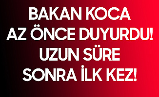 Sağlık Bakanı Koca Açıkladı! Uzun Aranın Ardından İlk Kez!