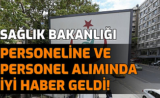 Son Dakika: Sağlık Bakanlığı Personeline Maaş Zammı ve Personel Alımında İyi Haber