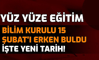 Üniversiteler, Okullar Açılacak mı? Tarih Değişikliği Geldi
