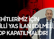 İYİ Parti İstanbul Milletvekili Prof. Dr. Ümit Özdağ: Şehitlerimiz için Milli Yas İlan Edilmelidir