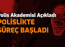 Polis Akademisi Açıkladı: POMEM Polislikte Süreç Başladı