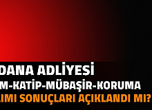 Adana Adliyesi İKM, İcra Zabıt Katibi, Mübaşir, Güvenlik Görevlisi Alımı Sonuçları Açıklandı mı? Adalet Bakanlığı ve CTE Personel Alımı Başvuru Sonuçları 2021
