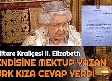 İngiltere Kraliçesi II. Elizabeth, Kendisine Mektup Yazan Türk Kıza Cevap Yazdı
