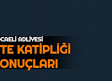 Kocaeli Adliyesi CTE Katipliği Sonuçları Açıklandı: İşte Liste