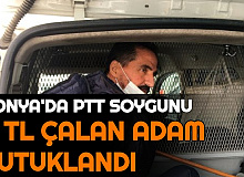 Konya'da PTT Soygunu: Silahlı Soygunda 3 TL Çalan Kişi Tutuklandı
