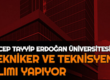 Recep Tayyip Erdoğan Üniversitesi Tekniker ve Teknisyen Alımı Yapacak: Lise-Önlisans