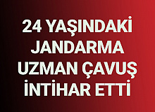 24 Yaşındaki Uzman Çavuş İntihar Etti