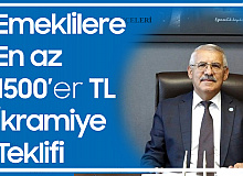 "Emeklilere İki Bayramda da En Az 1500'er Lira Verilmeli, Enflasyon Oranında Her Yıl Zam Yapılmalı"