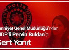 HDP'li Pervin Buldan'ın İddialarına Emniyet Genel Müdürlüğü'nden Sert Yanıt