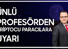Prof. Dr. Özgür Demirtaş: Kripto Paracıların Çoğu Kolay Yoldan Zengin Olmak İstiyor