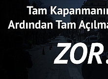 Tam Kapanma Sonrasında Tam Açılma Beklenmiyor