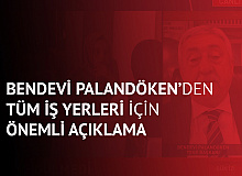 TESK Genel Başkanı Palandöken'den "Tüm İş Yerleri"  için Çağrı : Kurallara Uyuyoruz, Esnaf Açılma Bekliyor