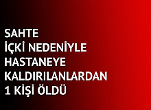 Çorlu’da Sahte İçki Nedeniyle Hastaneye Kaldırılanlardan 1 Kişi Hayatını Kaybetti