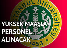 İstanbul Üniversitesi’ne Sözleşmeli Personel Alımı Yapılacak