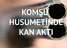 Komşu Husumetinde Kan Aktı! 55 Yaşındaki Adam Tüfekli Saldırıda Öldü…