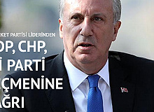 Memleket Partisi Genel Başkanı Muharrem İnce’den HDP, CHP ve İYİ Parti Seçmenine Çağrı