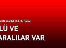 Trabzon’da Zincirleme Trafik Kazası: Ölü ve Yaralılar Var