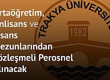 Trakya Üniversitesi’ne Ortaöğretim, Önlisans ve Lisans Mezunlarından Personel Alımı Yapılacak
