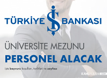 İş Bankasına Üniversite Mezunu Personel Alınacak