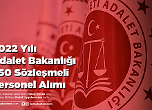 2022 Yılı Adalet Bakanlığı 550 Sözleşmeli Personel Alımı