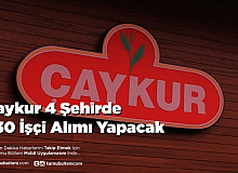Çaykur 4 Şehirde 630 İşçi Alımı Yapacak