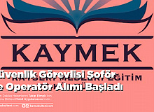 Güvenlik Görevlisi, Şoför ve Operatör Alımı Başladı