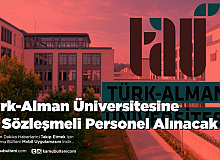 Türk-Alman Üniversitesine 10 Sözleşmeli Personel Alınacak