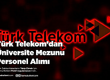Türk Telekom'dan Üniversite Mezunu Personel Alımı
