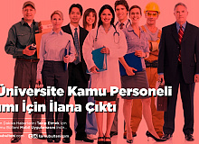 4 Üniversite Kamu Personeli Alımı İçin İlana Çıktı
