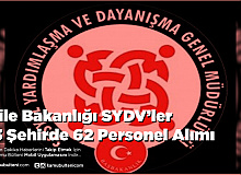 Aile Bakanlığı SYDV’ler 13 Şehirde 62 Personel Alımı