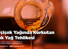 Ayçiçek Yağında Korkutan Atık Yağ Tehlikesi