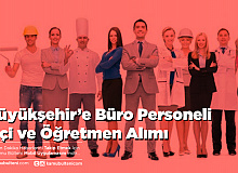 Büyükşehir’e Büro Personeli, İşçi ve Öğretmen Alımı