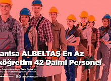 Manisa ALBELTAŞ En Az İlköğretim 42 Daimi Personel