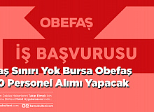 Yaş Sınırı Yok Bursa Obefaş 50 Personel Alımı Yapacak