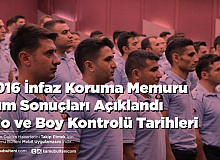 5.016 İnfaz Koruma Memuru Alım Sonuçları Açıklandı Kilo ve Boy Kontrolü Tarihleri