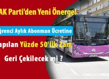 AK parti'den yeni önerge! EGO aylık öğrenci abonmana yapılan yüzde 50 zam geri çekilecek mi?