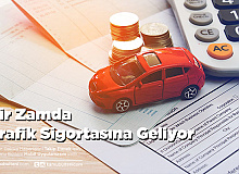 Bir Zamda Trafik Sigortasına Geliyor