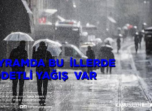Bayram Tatili Ve Bayram Öncesi Hava Tahmini:Bu İllere Yoğun Yağış Geliyor