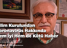 Bilim Kurulundan Koronavirüs Hakkında Hem İyi Hem de Kötü Haber