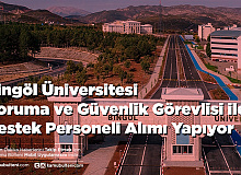 Bingöl Üniversitesi Koruma ve Güvenlik Görevlisi ile Destek Personeli Alımı Yapıyor