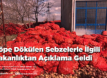 Çöpe Dökülen Sebzelerle İlgili Bakanlıktan Açıklama Geldi