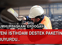 Cumhurbaşkanı Erdoğan yeni istihdam destek paketini duyurdu
