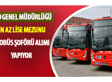 EGO Genel Müdürlüğü En Az Lise Mezunu Otobüs Şoförü Alımı Yapıyor
